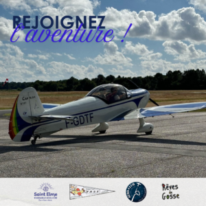 Rejoignez l'aventure ! 
Partenaires : FASE, Ensemble scolaire Saint Elme, Aéroclub du Bassin d'Arcachon, Rêves de Gosse